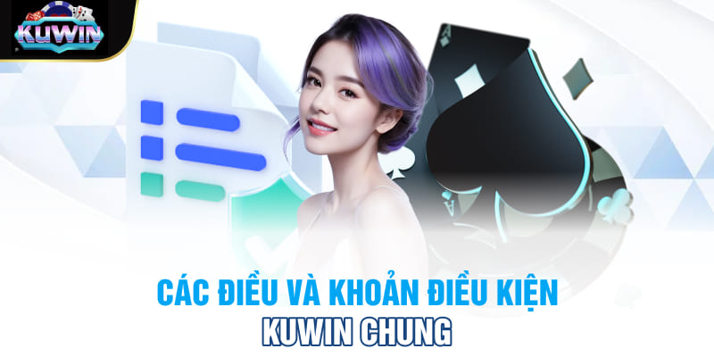 Các điều và khoản điều kiện Kuwin chung