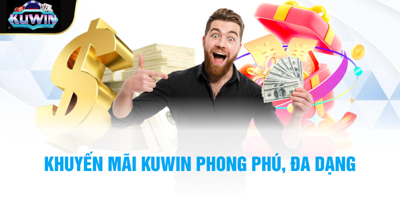 Khuyến mãi Kuwin phong phú, đa dạng